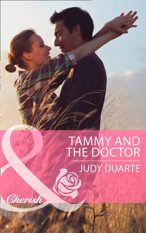Tammy And The Doctor (Byrds of a Feather, Book 1) (Mills & Boon Cherish) by Judy Duarte
