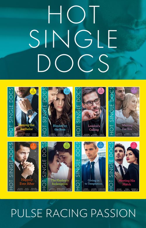 Hot Single Docs Collection by Carol Marinelli, Janice Lynn, Laura Iding, Susan Carlisle, Tina Beckett, Marcus, Lynne Marshall, Alison Roberts, Caroline Anderson, Margaret McDonagh et al
