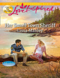 Her Small-Town Sheriff (Moonlight Cove, Book 3) (Mills & Boon Love Inspired): First edition by Lissa Manley (9781408981139)