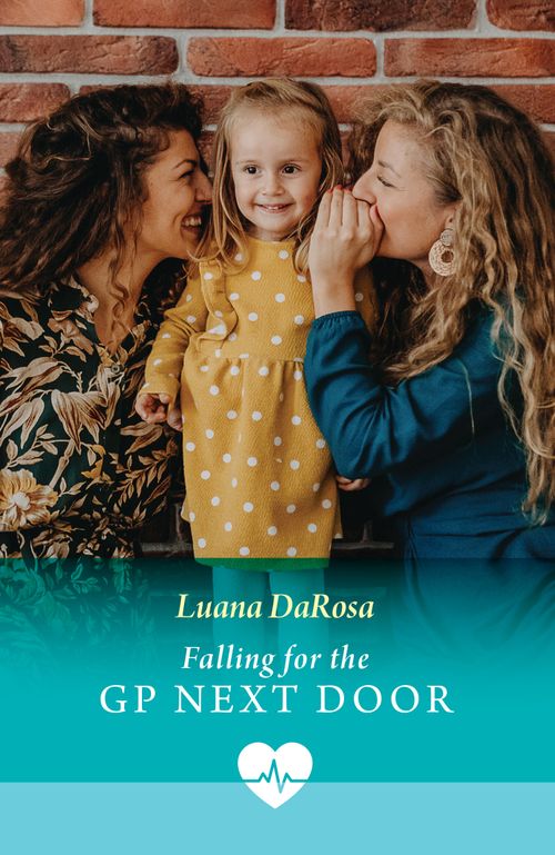 Falling For The Gp Next Door (Mills & Boon Medical) by Luana DaRosa