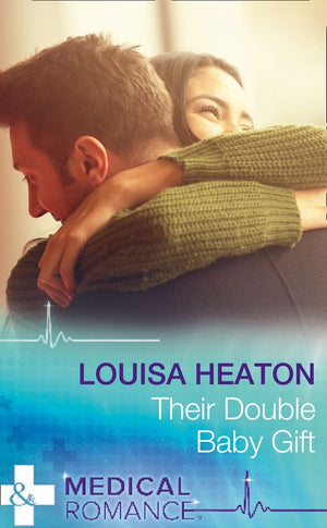 Their Double Baby Gift (Mills & Boon Medical) by Louisa Heaton