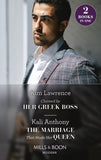Claimed By Her Greek Boss / The Marriage That Made Her Queen: Claimed by Her Greek Boss / The Marriage That Made Her Queen (Behind the Palace Doors…) (Mills & Boon Modern) by Kim Lawrence and Kali Anthony