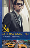 The Ruthless Caleb Wilde (The Wilde Brothers, Book 2) (Mills & Boon Modern) by Sandra Marton