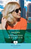 Rebel Doctor's Boston Reunion (Mills & Boon Medical) by Amy Ruttan