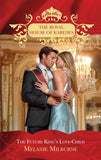 The Future King's Love-Child (The Royal House of Karedes, Book 4) by Melanie Milburne