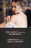 The Maid's Pregnancy Bombshell / Crowned For The King's Secret (Mills & Boon Modern) by Lynne Graham and Kali Anthony