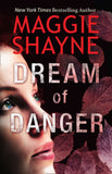 Dream of Danger (A Brown and de Luca Novel, Book 2): First edition by Maggie Shayne (9781472073860)
