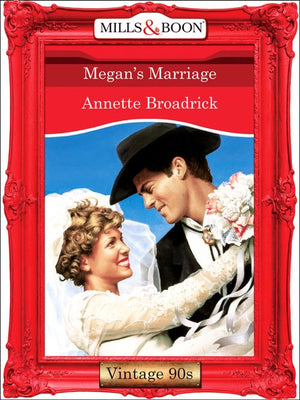 Megan's Marriage (Mills & Boon Vintage Desire): First edition (9781408989890)