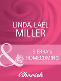 Sierra's Homecoming (McKettrick Women, Book 1) (Mills & Boon Cherish) by Linda Lael Miller