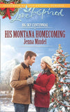 His Montana Homecoming (Big Sky Centennial, Book 5) (Mills & Boon Love Inspired) by Jenna Mindel