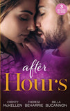After Hours...: Unlocking Her Boss's Heart / The Tycoon's Reluctant Cinderella / A Bride for the Brooding Boss (9781474095914)