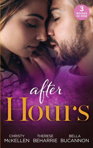 After Hours...: Unlocking Her Boss's Heart / The Tycoon's Reluctant Cinderella / A Bride for the Brooding Boss (9781474095914)