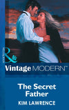 The Secret Father (Triplet Brides, Book 2) (Mills & Boon Modern) by Kim Lawrence