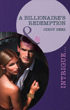 A Billionaire's Redemption (Vengeance in Texas, Book 3) (Mills & Boon Intrigue) by Cindy Dees