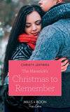 The Maverick's Christmas To Remember (Montana Mavericks: The Lonelyhearts Ranch, Book 5) (Mills & Boon True Love) by Christy Jeffries