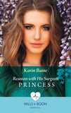 Reunion With His Surgeon Princess (Mills & Boon Medical) by Karin Baine