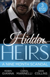 Hidden Heirs: A Nine Month Scandal: Baby Surprise for the Doctor Prince / Bound by the Sultan's Baby / Innocent's Nine-Month Scandal by Robin Gianna, Carol Marinelli and Dani Collins (9780008931377)