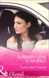 Runaway Lone Star Bride (McCabe Multiples, Book 1) (Mills & Boon Cherish) by Cathy Gillen Thacker