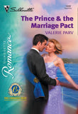 The Prince and The Marriage Pact (Mills & Boon Silhouette) by Valerie Parv
