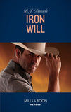 Iron Will (Cardwell Ranch: Montana Legacy, Book 2) (Mills & Boon Heroes) by B.J. Daniels (9781474094177)
