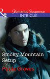 Smoky Mountain Setup (The Gates: Most Wanted, Book 1) (Mills & Boon Intrigue) by Paula Graves