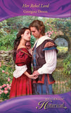 Her Rebel Lord (Mills & Boon Historical): First edition by Georgina Devon (9781408907443)