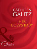 Her Boss's Baby (The Fortunes of Texas: The Lost, Book 5) (Mills & Boon Desire) by Cathleen Galitz