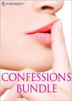 Confessions Bundle: What Daddy Doesn't Know / The Rogue's Return / Truth Or Dare / The A&E Consultant's Secret / Her Guilty Secret / The Millionaire Next Door: First edition (9781408934258)