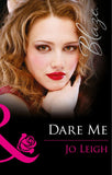 Dare Me (It's Trading Men!, Book 5) (Mills & Boon Blaze) by Jo Leigh