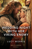 Wedding Night With Her Viking Enemy (Mills & Boon Historical) by Lucy Morris (9780263321067)