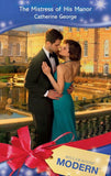 The Mistress Of His Manor (Mills & Boon Modern) by Catherine George