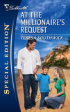 At The Millionaire's Request (Mills & Boon Silhouette) by Teresa Southwick