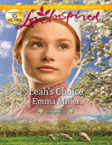 Leah's Choice (Hannah's Daughters, Book 4) (Mills & Boon Love Inspired): First edition by Emma Miller (9781408981115)