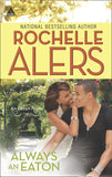Always An Eaton: Sweet Dreams (The Eatons) / Twice the Temptation (The Eatons) by Rochelle Alers