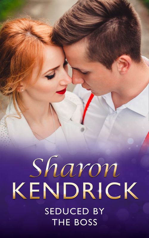 Seduced By The Boss (9 to 5, Book 13) (Mills & Boon Modern) by Sharon Kendrick