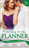 Wedding Party Collection: Proposing To The Planner: The Argentinian's Solace (The Acostas!, Book 3) / Don't Tell the Wedding Planner / The Best Man & The Wedding Planner by Susan Stephens, Aimee Carson and Teresa Carpenter