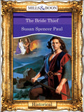 The Bride Thief (Mills & Boon Vintage 90s Modern) by Susan Spencer Paul