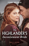 The Highlander's Inconvenient Bride (A Highland Feuding) (Mills & Boon Historical) by Terri Brisbin (9780008912864)