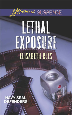 Lethal Exposure (Navy SEAL Defenders, Book 1) (Mills & Boon Love Inspired Suspense) by Elisabeth Rees