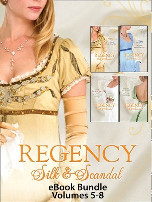 Silk And Seduction Bundle 2: The Viscount & The Virgin / Unlacing the Innocent Miss / The Officer and the Proper Lady / Taken by the Wicked Rake: First edition by Valerie Parv, Margaret McPhee, Louise Allen and Christine Merrill (9781408905050)