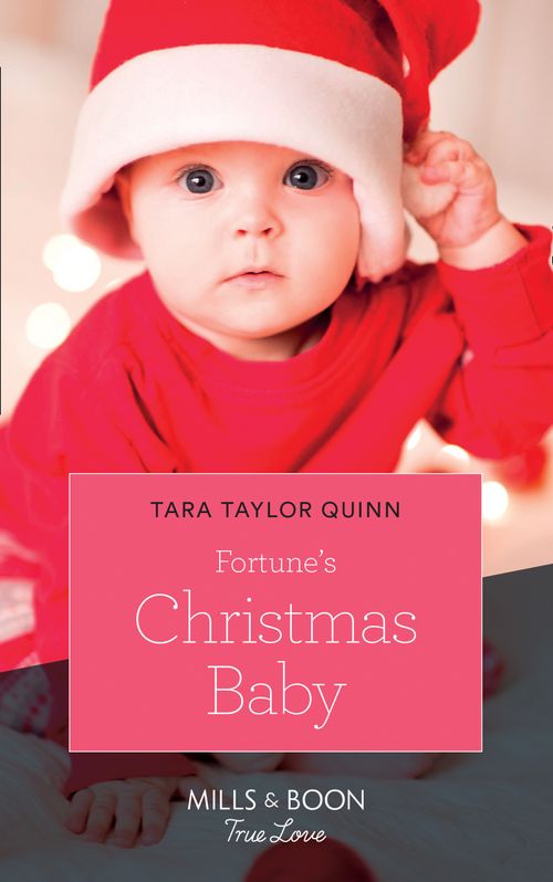 Fortune's Christmas Baby (The Fortunes of Texas, Book 2) (Mills & Boon True Love) (9781474078511)