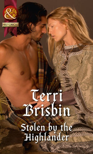 Stolen By The Highlander (A Highland Feuding, Book 1) (Mills & Boon Historical): First edition by Terri Brisbin (9781474005883)