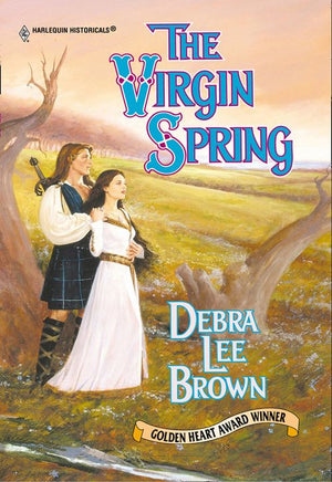 The Virgin Spring (Mills & Boon Historical) by Debra Lee Brown