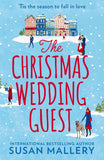 The Christmas Wedding Guest by Susan Mallery (9781848458680)