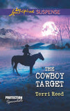 The Cowboy Target (Protection Specialists, Book 4) (Mills & Boon Love Inspired Suspense) by Terri Reed