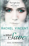 My Soul to Save (Soul Screamers, Book 2) by Rachel Vincent
