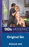 Original Sin (Mills & Boon Vintage 90s Modern) by Rosalie Ash