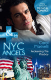 Nyc Angels: Redeeming The Playboy (NYC Angels, Book 1) (Mills & Boon Medical) by Carol Marinelli