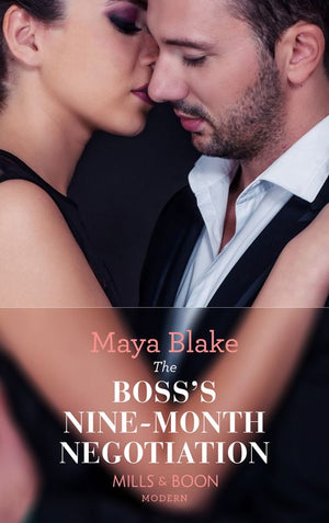The Boss's Nine-Month Negotiation (One Night With Consequences, Book 30) (Mills & Boon Modern) by Maya Blake