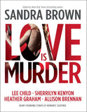 Thriller 3: Love Is Murder by International Thriller Writers Inc